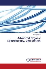 Advanced Organic Spectroscopy. 2nd Edition