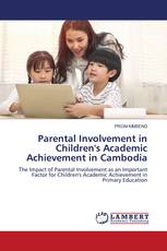 Parental Involvement in Children's Academic Achievement in Cambodia