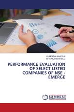 PERFORMANCE EVALUATION OF SELECT LISTED COMPANIES OF NSE - EMERGE
