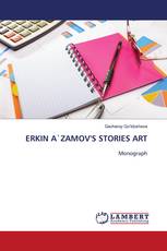 ERKIN A`ZAMOV'S STORIES ART