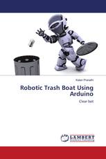 Robotic Trash Boat Using Arduino