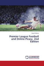 Premier League Football and Online Piracy. 2nd Edition