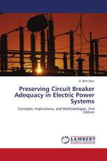 Preserving Circuit Breaker Adequacy in Electric Power Systems