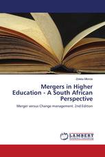 Mergers in Higher Education - A South African Perspective