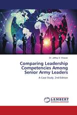 Comparing Leadership Competencies Among Senior Army Leaders
