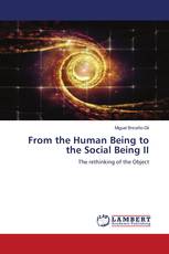 From the Human Being to the Social Being II