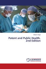 Patent and Public Health. 2nd Edition