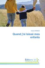 Quand j'ai laissé mes enfants
