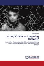 Lasting Chains or Lingering Threads?
