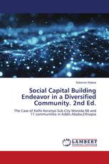Social Capital Building Endeavor in a Diversified Community. 2nd Ed.