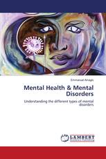 Mental Health & Mental Disorders