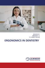 ERGONOMICS IN DENTISTRY