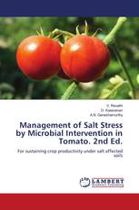 Management of Salt Stress by Microbial Intervention in Tomato. 2nd Ed.