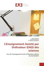 L'Enseignement Assisté par Ordinateur (EAO) des sciences