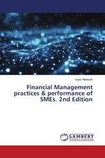 Financial Management practices & performance of SMEs. 2nd Edition