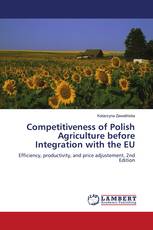 Competitiveness of Polish Agriculture before Integration with the EU