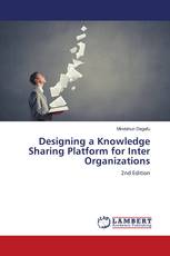 Designing a Knowledge Sharing Platform for Inter Organizations