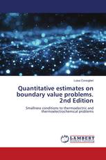 Quantitative estimates on boundary value problems. 2nd Edition