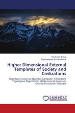 Higher Dimensional External Templates of Society and Civilizations