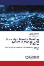 Ultra High Density Planting system in Mango. 2nd Edition