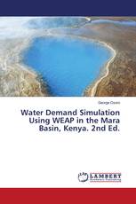 Water Demand Simulation Using WEAP in the Mara Basin, Kenya. 2nd Ed.