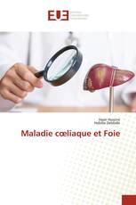 Maladie cœliaque et Foie
