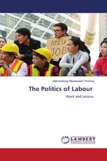 The Politics of Labour
