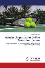 Gender Linguistics in Online Tennis Journalism