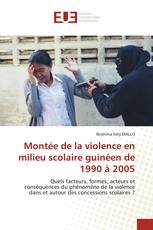 Montée de la violence en milieu scolaire guinéen de 1990 à 2005