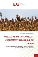 ORGANISATIONS PAYSANNES ET CHANGEMENT CLIMATIQUE AU TCHAD