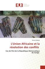L'Union Africaine et la résolution des conflits