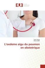 L’oedeme aigu du poumon en obstetrique