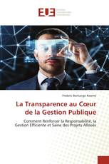 La Transparence au Cœur de la Gestion Publique