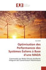 Optimisation des Performances des Systèmes Éoliens à Base d’une MADA