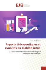 Aspects thérapeutiques et évolutifs du diabète sucré