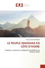 LE PEUPLE MAHOUKA EN CÔTE D’IVOIRE
