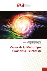Cours de la Mécanique Quantique Relativiste
