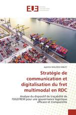 Stratégie de communication et digitalisation du fret multimodal en RDC