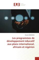 Les programmes de développement éducatif aux plans international, africain et nigérien