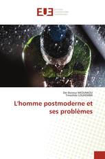 L'homme postmoderne et ses problèmes