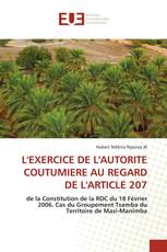 L'EXERCICE DE L'AUTORITE COUTUMIERE AU REGARD DE L'ARTICLE 207