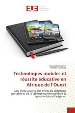 Technologies mobiles et réussite éducative en Afrique de l’Ouest