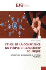 L'EVEIL DE LA CONSCIENCE DU PEUPLE ET LEADERSHIP POLITIQUE