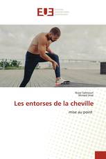 Les entorses de la cheville
