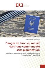 Danger de l’accueil massif dans une communauté sans planification