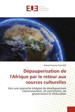 Dépauperisation de l'Afrique par le retour aux sources culturelles