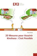 20 Mesures pour Assainir Kinshasa : C'est Possible