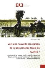 Vers une nouvelle conception de la gouvernance locale en Guinée ?