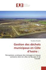 Gestion des déchets municipaux en Côte d’Ivoire :