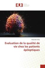 Evaluation de la qualité de vie chez les patients épileptiques